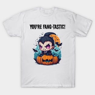 You're fang-tastic! T-Shirt